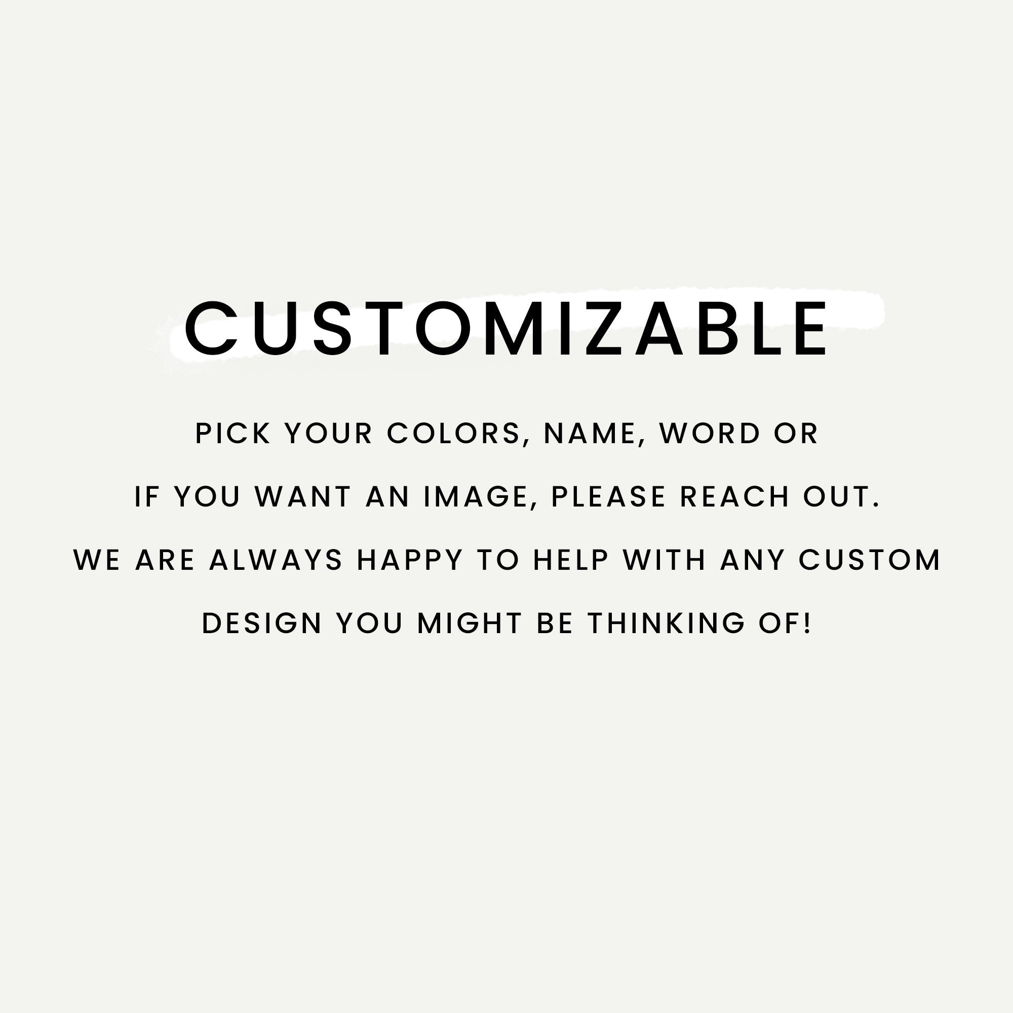 Customizable