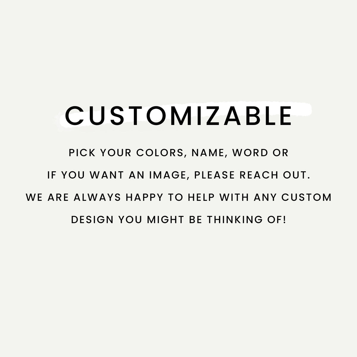 Customizable